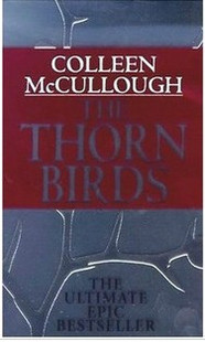 《荆棘鸟-The Thorn Birds（英文版）》 作者：[澳]考琳·麦卡洛/Colleen McCullough txt文件大小：1.19 MB